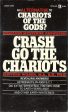 Crash of The Chariots For Sale