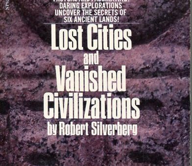 Lost Cities and Vanished Civilizations Online Hot Sale