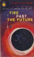 Fire Past and Future on Sale