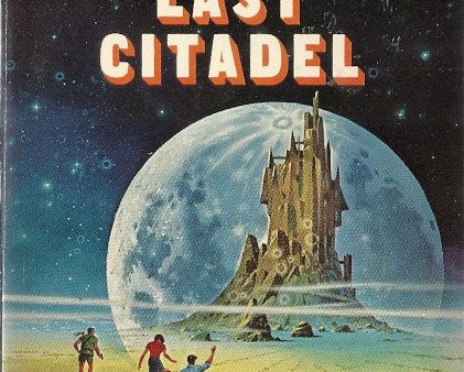 Earth s Last Citadel Hot on Sale