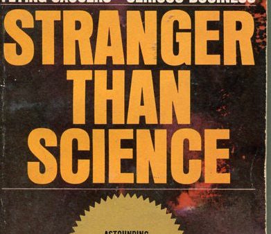 Stranger than Science For Discount