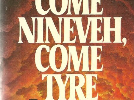 Come Nineveh, Come Tyre Hot on Sale