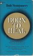 Born to Heal Hot on Sale