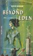 Beyond Eden Hot on Sale