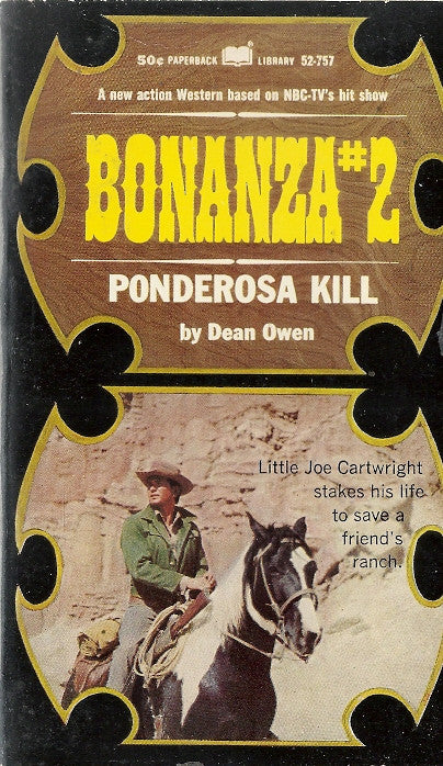 Bonanza #2 Ponderosa Kill Supply