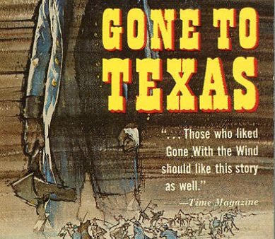 Gone to Texas Hot on Sale