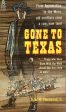 Gone to Texas Hot on Sale